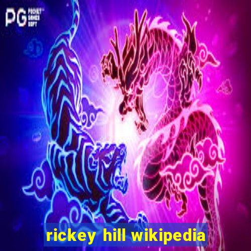 rickey hill wikipedia